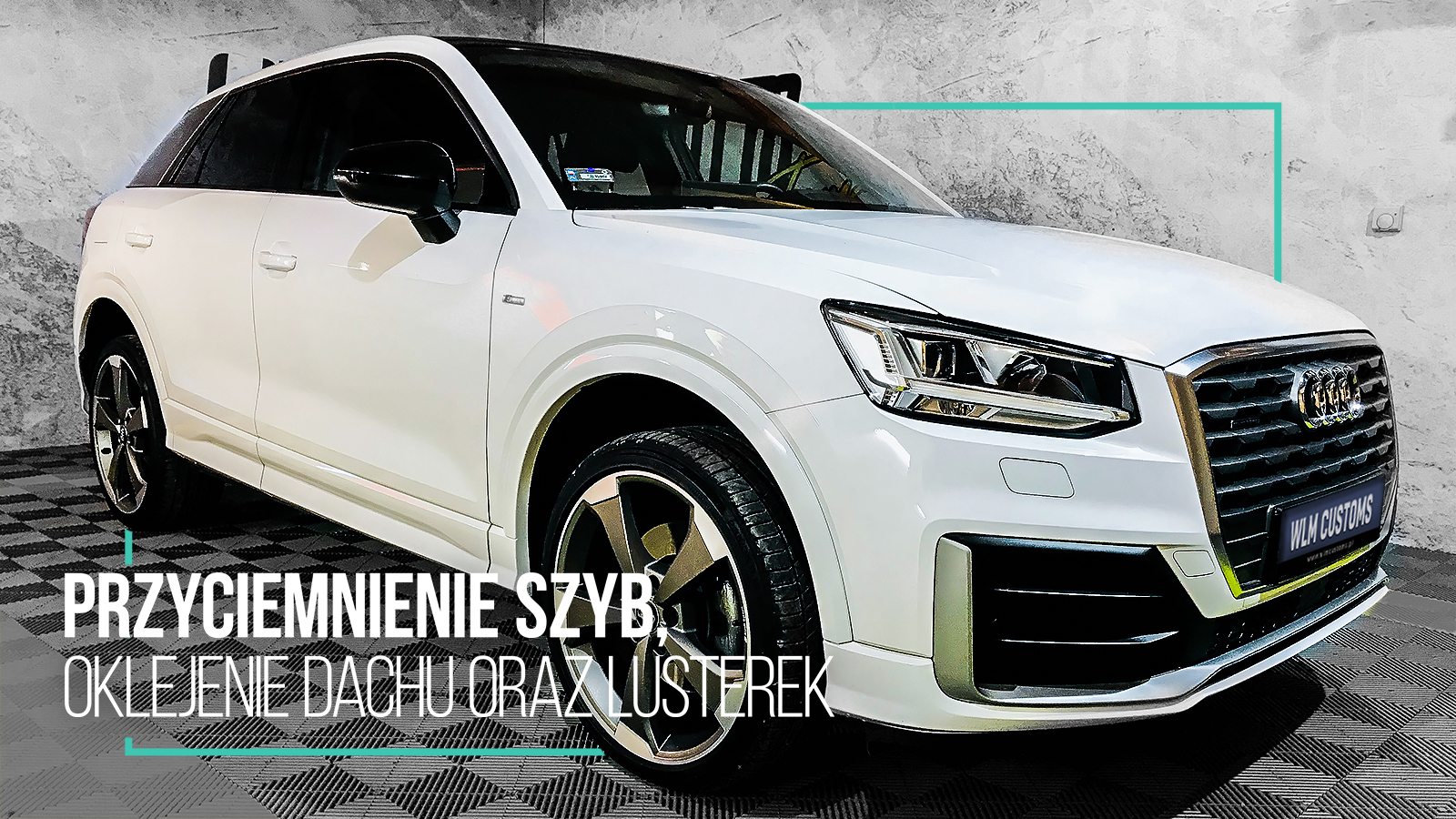 Audi Q2 - Przyciemnienie szyb, oklejenie elementów w czarnym połysku by WLM Customs